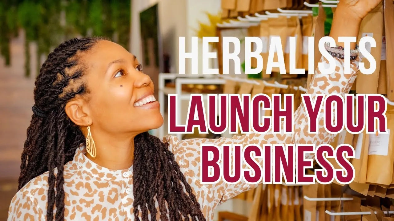 Herbalist Launch Your Business