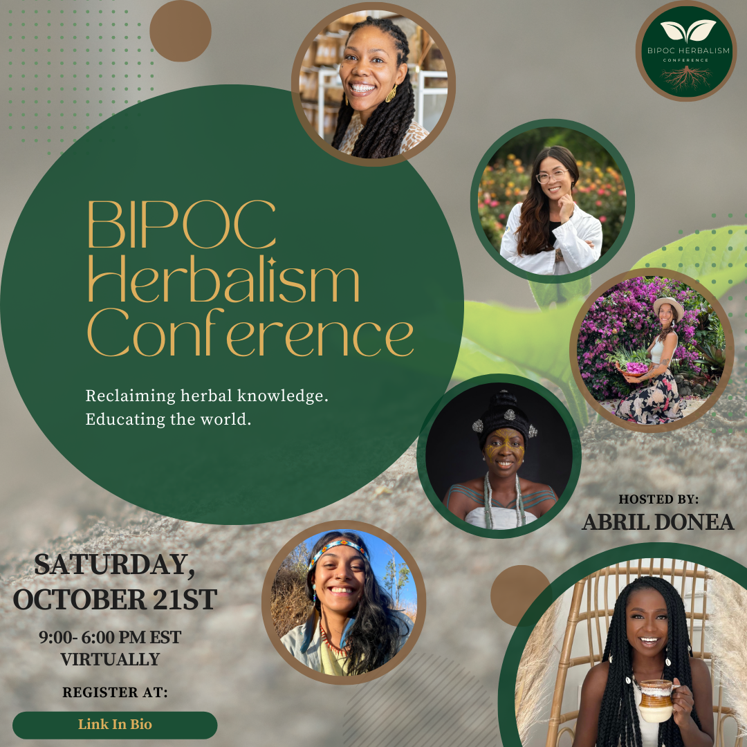 BIPOC Herbalism Conference |  Tickets on Sale Now!