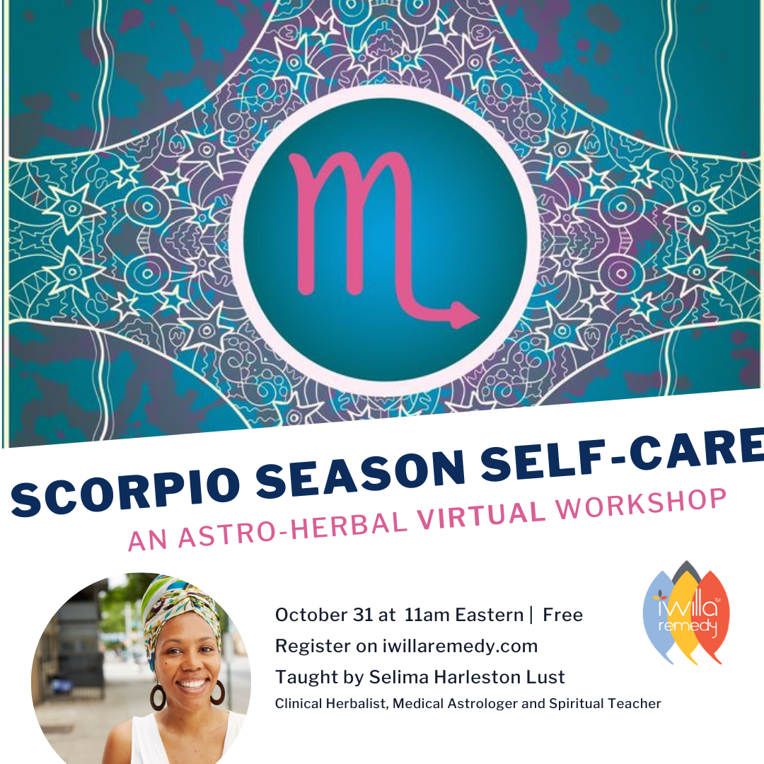 Scorpio Season Self-Care An Astro-Herbal Workshop [REPLAY]