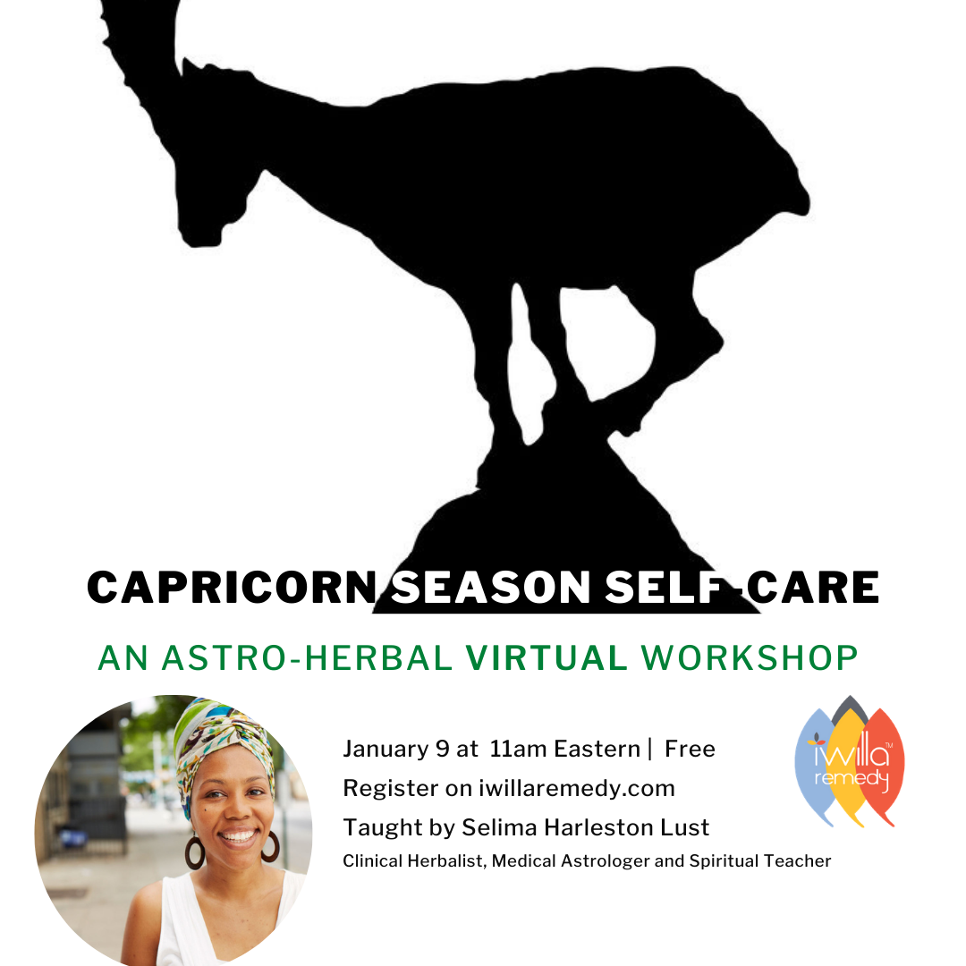 Capricorn Season Self-Care An Astro-Herbal Workshop [REPLAY]